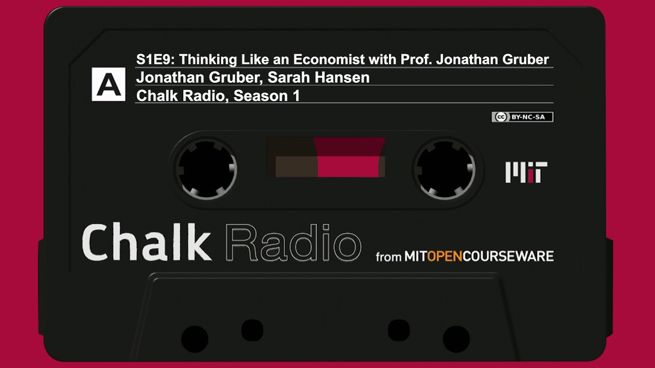 S1E9: Thinking Like an Economist with Prof. Jonathan GruberS1E9：像经济学家一样思考乔纳森格鲁伯教授